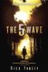 The 5th Wave - The First Book of the 5th Wave Series (Paperback): Rick Yancey