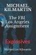 Michael Kilmartin The Los Angeles Assignment - Explosives (Paperback): Michael Lee Kilmartin