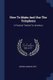 How To Make And Use The Telephone - A Practical Trestise For Amateurs (Paperback): George Howard Cary