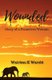 Wounded - Diary of a Nameless Woman (Paperback): Wairimu K Warobi