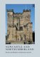 Newcastle and Northumberland - Roman and Medieval Architecture and Art (Paperback): Jeremy Ashbee