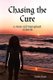 Chasing the Cure (Hardcover): Doris Razo