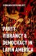 Party Vibrancy and Democracy in Latin America (Hardcover): Fernando Rosenblatt