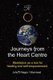Journeys from the Heart Centre - Meditation as a tool for healing and Self-empowerment (Paperback): John J Rieger