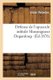 Defense de l'Opuscule Intitule Monseigneur Dupanloup (French, Paperback): Victor Pelletier