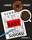 Large Print Sudoku Easy Sudoku Volume 1 - Easy Sudoku Puzzle Book Large Print Sudoku for Seniors, Elderly, Beginners, Kids...
