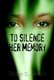 To Silence Her Memory (Paperback): Madge D. Owens