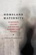 Homeland Maternity - US Security Culture and the New Reproductive Regime (Paperback): Natalie Fixmer-Oraiz