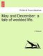 May and December - a tale of wedded life. (Paperback): J. Hubback
