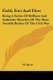 Field, Fort And Fleet - Being A Series Of Brilliant And Authentic Sketches Of The Most Notable Battles Of The Civil War...