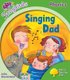 Oxford Reading Tree Songbirds Phonics: Level 2: Singing Dad (Paperback): Julia Donaldson