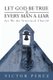 Let God Be True and Every Man a Liar - Are We the Structural Church? (Paperback): Victor Perez