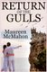 Return of the Gulls (Paperback): Maureen McMahon