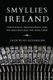 Smyllie's Ireland - Protestants, Independence, and the Man Who Ran the Irish Times (Paperback): Caleb Richardson