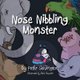 Nose Nibbling Monster (Paperback): Peter Skivington