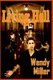 Living Hell (Hardcover): Wendy Miller