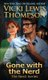 Gone with the Nerd (Paperback): Vicki Lewis Thompson