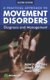 A Practical Approach to Movement Disorders - Diagnosis and Management (Paperback, 2nd Revised edition): Hubert H Fernandez,...