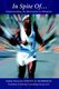 In Spite Of... - Understanding the Motivation in Obstacles (Paperback): Steven D Morrison