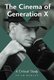 The Cinema of Generation X - A Critical Study of Films and Directors (Paperback): Peter Hanson