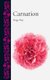 Carnation (Hardcover): Twigs Way