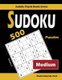 Sudoku - 500 Medium Puzzles (Paperback): Khalid Alzamili