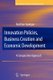 Innovation Policies, Business Creation and Economic Development - A Comparative Approach (Paperback, Softcover reprint of...