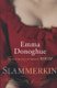 Slammerkin (Paperback): Emma Donoghue