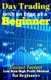 Day Trading with an Edge as a Beginner - Easiest Fastest Low Risk High Profit Method for Beginners (Paperback): J R Lira