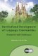 Survival and Development of Language Communities - Prospects and Challenges (Paperback): F. Xavier Vila Moreno
