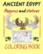 Ancient Egypt coloring book - Papyrus and statues to color for kids and adults (Paperback): Paulo Notebooks, Carlos Paulo