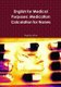 English for Medical Purposes: Medication Calculation for Nurses (Paperback): Virginia Allum
