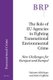 The Role of EU Agencies in Fighting Transnational Environmental Crime - New Challenges for Eurojust and Europol (Paperback):...