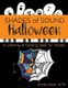 Halloween Shades of Sound - A Listening & Coloring Book for Pianists (Paperback): Jennifer Boster
