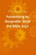 Fundraising for Nonprofits: What the Bible Says (Paperback): MPA, Derrick Drakeford
