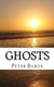 Ghosts (Paperback): Peter Murray Baron
