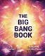 The Big Bang Book (Hardcover): Asa Stahl