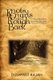 Knots, Gnarls and Rough Bark - A Compendium of Essays on Childhood, Adolescent Expectations, and Adult Experiences on Three...