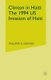 Clinton in Haiti - The 1994 US Invasion of Haiti (Paperback, 1st ed. 2004): P. Girard