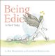 Being Edie Is Hard Today (Hardcover): Ben Brashares, Elizabeth Bergeland