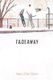 Fadeaway (Hardcover): Maura Ellen Stokes