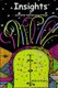 Insights and Other Bothersome Things (Paperback): Allan R. Emery