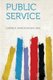 Public Service (Paperback): Garfield James Rudolph 1865-