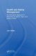 Health and Safety Management - An Alternative Approach to Reducing Accidents, Injury, and Illness  at Work (Hardcover): John...