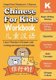 Chinese For Kids Workbook - Kindergarten Mandarin Chinese Ages 5-6 (Paperback): Queenie Law
