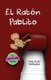 EL raton Pablito (Spanish, Paperback): Klein