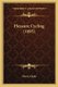 Pleasure Cycling (1895) (Paperback): Henry Clyde