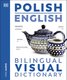 Polish English Bilingual Visual Dictionary (Paperback): Dk