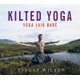 Kilted Yoga - Yoga Laid Bare (Hardcover): Finlay Wilson
