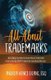 All About Trademarks - Everything You Need to Know About Trademarks From a Former USPTO Trademark Examining Attorney...